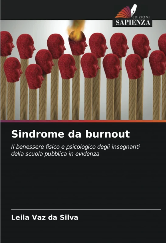 Sindrome da burnout: Il benessere fisico e psicologico degli insegnanti della scuola pubblica in evidenza