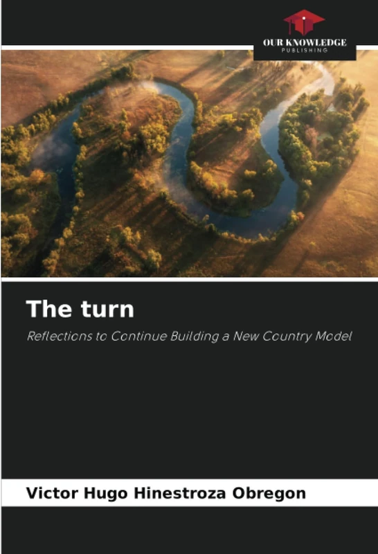 The turn: Reflections to Continue Building a New Country Model
