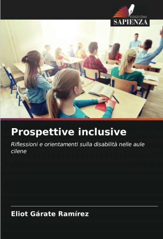 Prospettive inclusive: Riflessioni e orientamenti sulla disabilità nelle aule cilene