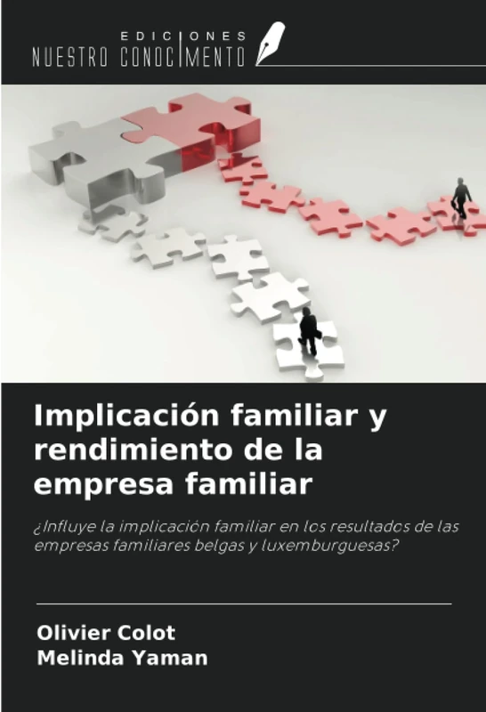 Implicación familiar y rendimiento de la empresa familiar: ¿Influye la implicación familiar en los resultados de las empresas familiares belgas y luxemburguesas?