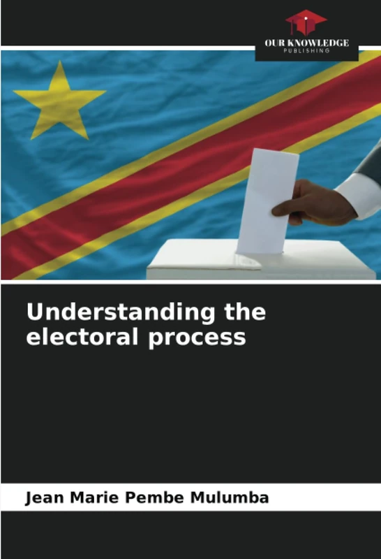 Understanding the electoral process