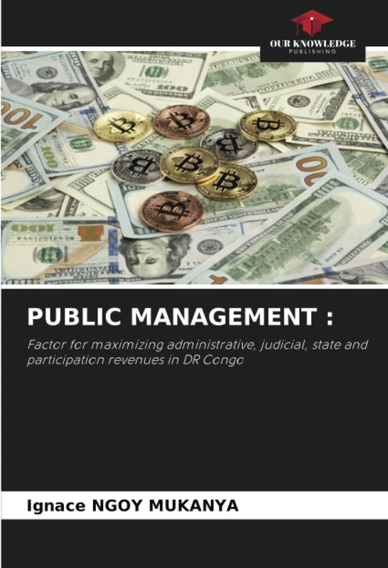 PUBLIC MANAGEMENT :: Factor for maximizing administrative, judicial, state and participation revenues in DR Congo