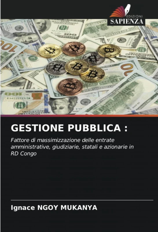 GESTIONE PUBBLICA :: Fattore di massimizzazione delle entrate amministrative, giudiziarie, statali e azionarie in RD Congo