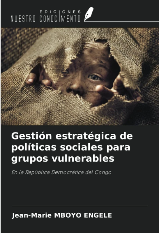 Gestión estratégica de políticas sociales para grupos vulnerables: En la República Democrática del Congo
