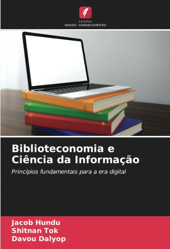 Biblioteconomia e Ciência da Informação: Princípios fundamentais para a era digital