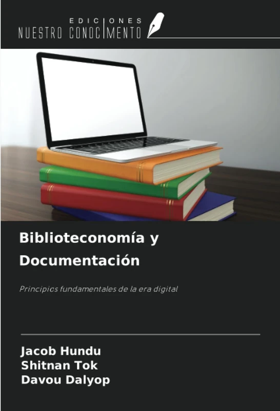 Biblioteconomía y Documentación: Principios fundamentales de la era digital