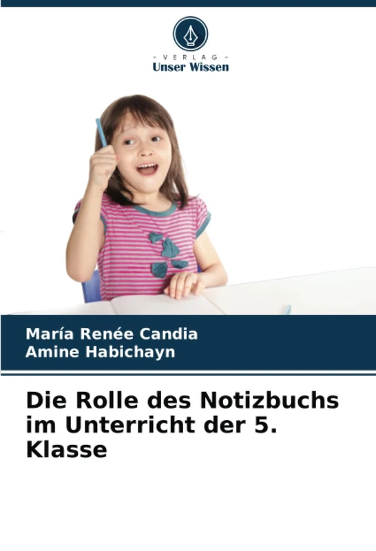 Die Rolle des Notizbuchs im Unterricht der 5. Klasse