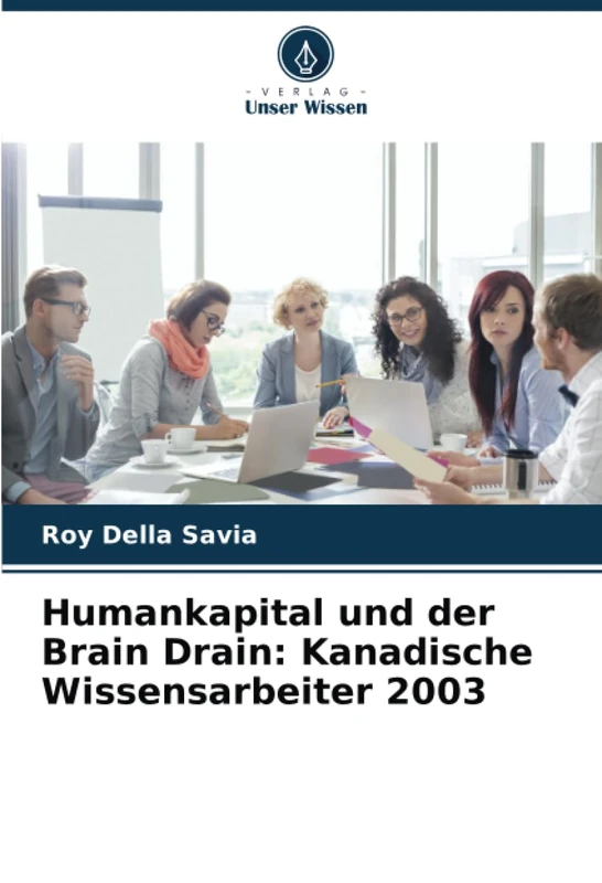 Humankapital und der Brain Drain: Kanadische Wissensarbeiter 2003 - Image 1