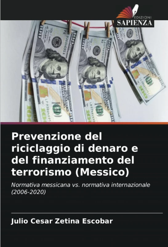 Prevenzione del riciclaggio di denaro e del finanziamento del terrorismo (Messico): Normativa messicana vs. normativa internazionale (2006-2020) - Image 1