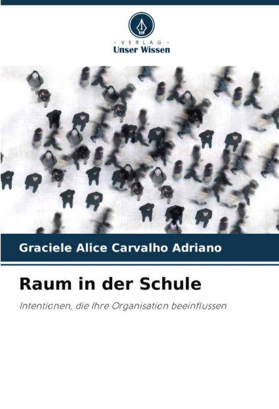 Raum in der Schule: Intentionen, die Ihre Organisation beeinflussen