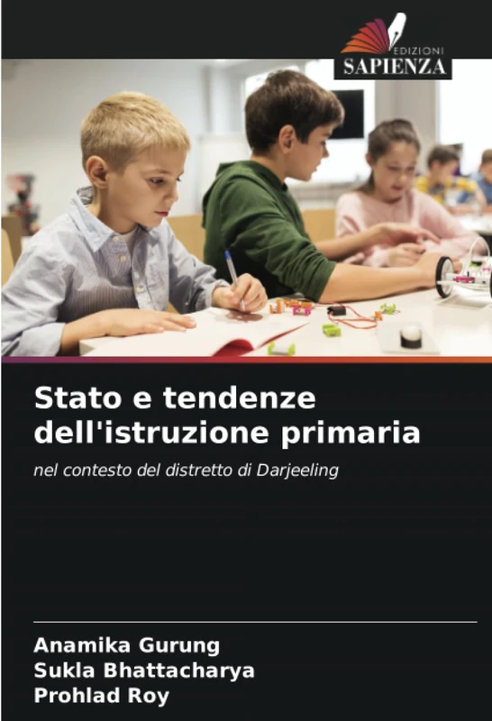 Stato e tendenze dell'istruzione primaria: nel contesto del distretto di Darjeeling