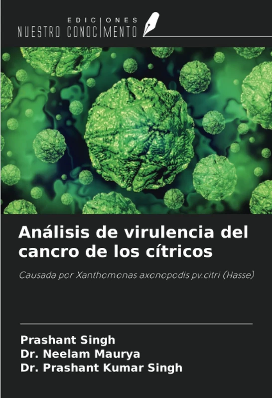 Análisis de virulencia del cancro de los cítricos: Causada por Xanthomonas axonopodis pv.citri (Hasse) - Image 1