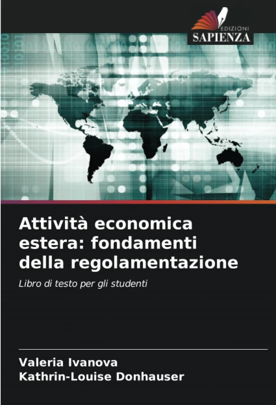 Attività economica estera: fondamenti della regolamentazione: Libro di testo per gli studenti