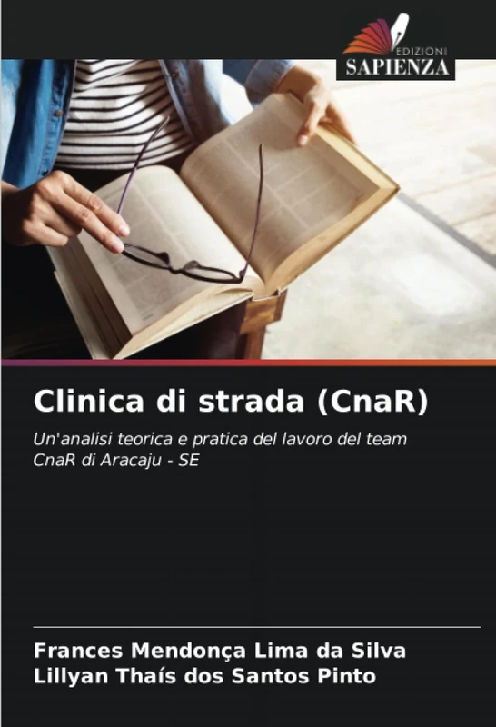 Clinica di strada (CnaR): Un'analisi teorica e pratica del lavoro del team CnaR di Aracaju - SE - Image 1