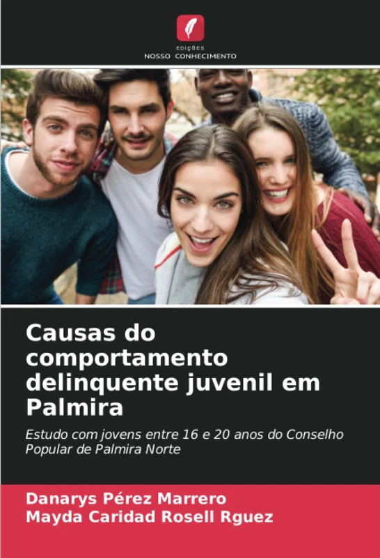 Causas do comportamento delinquente juvenil em Palmira: Estudo com jovens entre 16 e 20 anos do Conselho Popular de Palmira Norte - Image 1