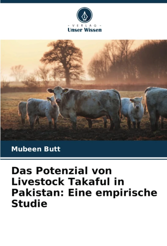 Das Potenzial von Livestock Takaful in Pakistan: Eine empirische Studie