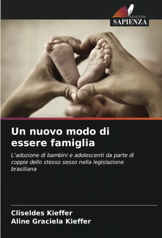 Un nuovo modo di essere famiglia: L'adozione di bambini e adolescenti da parte di coppie dello stesso sesso nella legislazione brasiliana