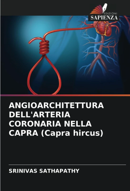 ANGIOARCHITETTURA DELL'ARTERIA CORONARIA NELLA CAPRA (Capra hircus)