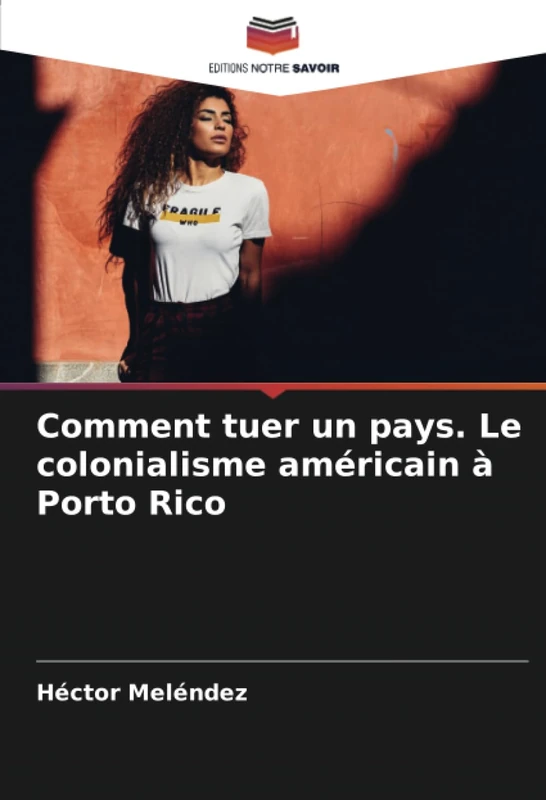Comment tuer un pays. Le colonialisme américain à Porto Rico - Image 1