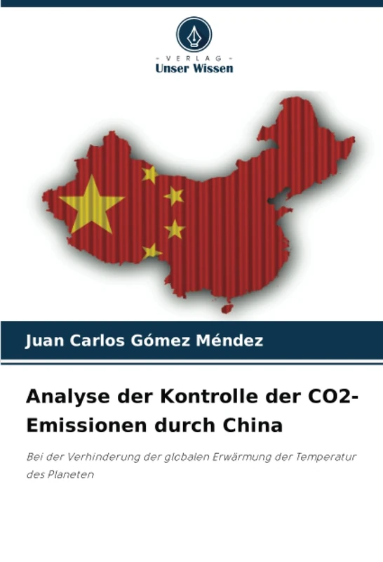 Analyse der Kontrolle der CO2-Emissionen durch China: Bei der Verhinderung der globalen Erwärmung der Temperatur des Planeten - Image 1