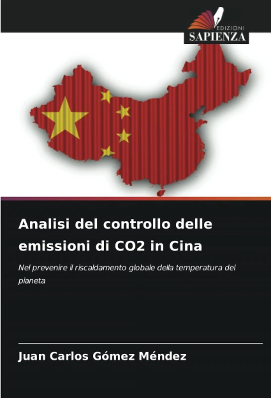 Analisi del controllo delle emissioni di CO2 in Cina: Nel prevenire il riscaldamento globale della temperatura del pianeta - Image 1