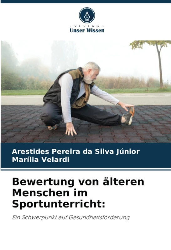 Bewertung von älteren Menschen im Sportunterricht:: Ein Schwerpunkt auf Gesundheitsförderung - Image 1