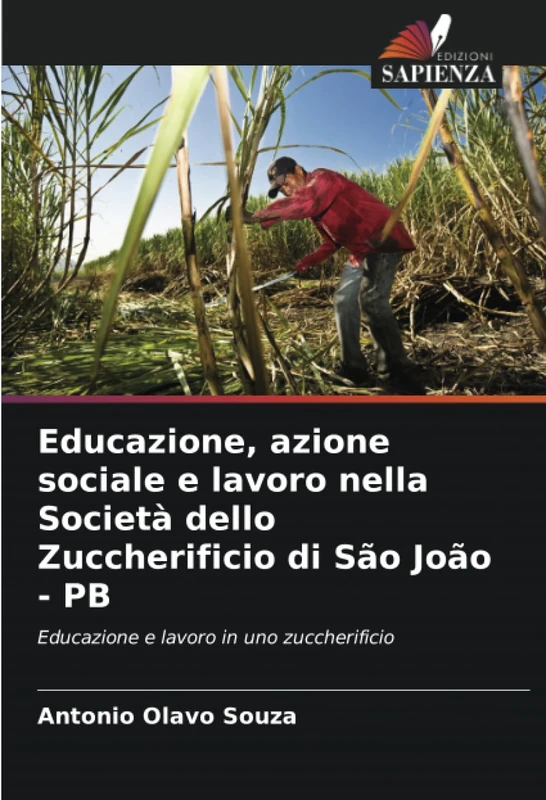 Educazione, azione sociale e lavoro nella Società dello Zuccherificio di São João - PB: Educazione e lavoro in uno zuccherificio - Image 1