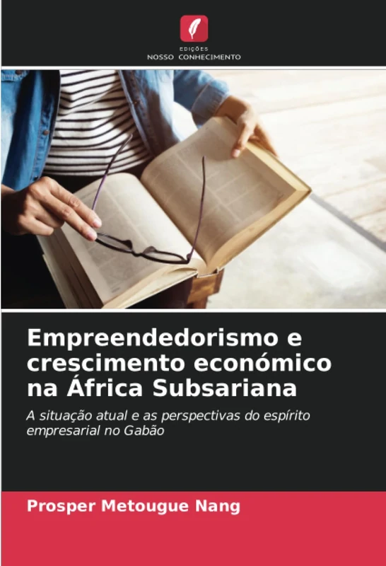 Empreendedorismo e crescimento económico na África Subsariana: A situação atual e as perspectivas do espírito empresarial no Gabão