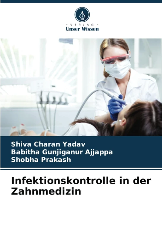 Infektionskontrolle in der Zahnmedizin