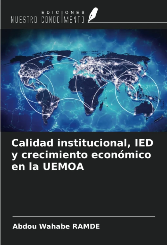 Calidad institucional, IED y crecimiento económico en la UEMOA