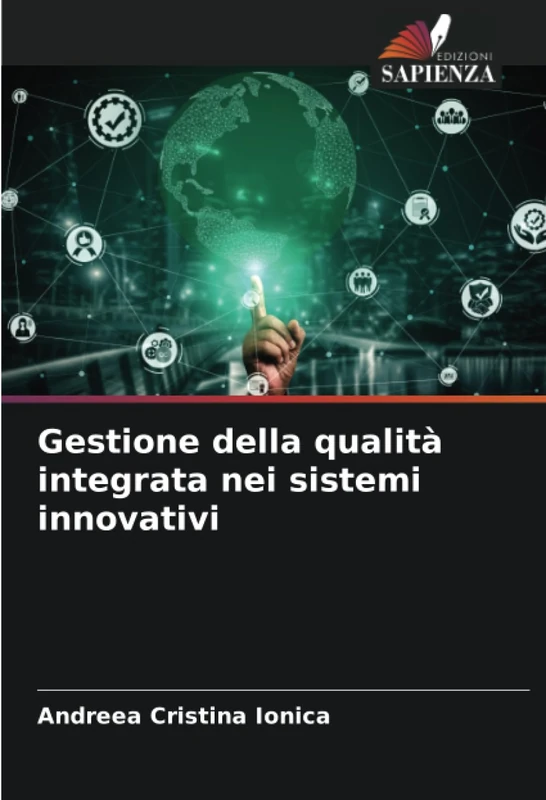 Gestione della qualità integrata nei sistemi innovativi