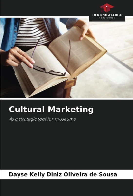 Cultural Marketing: As a strategic tool for museums