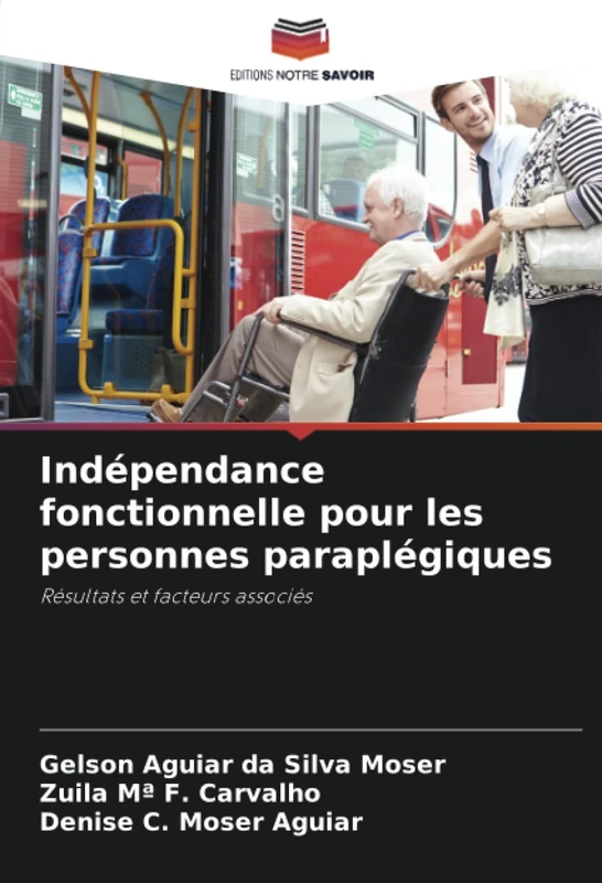 Indépendance fonctionnelle pour les personnes paraplégiques: Résultats et facteurs associés