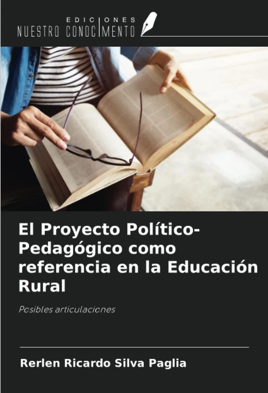 El Proyecto Político-Pedagógico como referencia en la Educación Rural: Posibles articulaciones