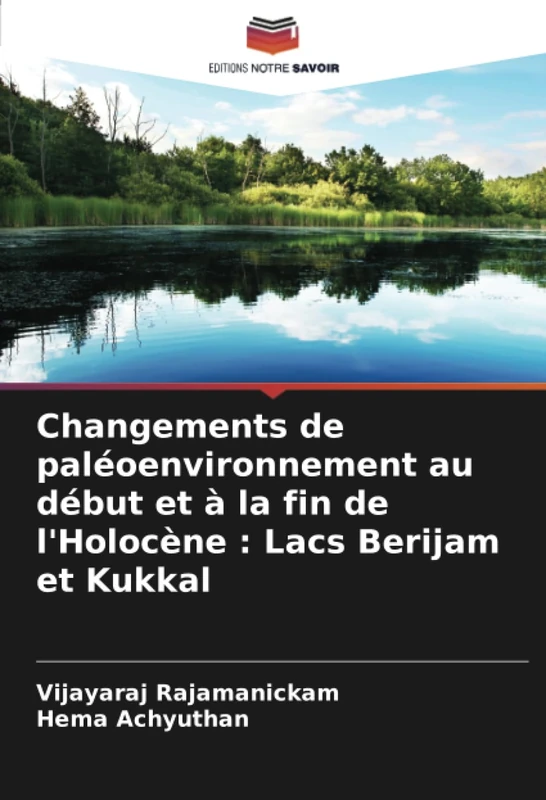 Changements de paléoenvironnement au début et à la fin de l'Holocène : Lacs Berijam et Kukkal - Image 1