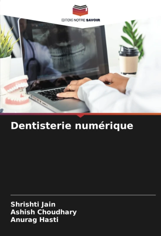 Dentisterie numérique