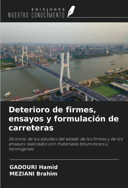 Deterioro de firmes, ensayos y formulación de carreteras: Dominio de los estudios del estado de los firmes y de los ensayos realizados con materiales bituminosos y hormigones - Image 1