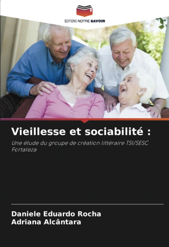 Vieillesse et sociabilité :: Une étude du groupe de création littéraire TSI/SESC Fortaleza