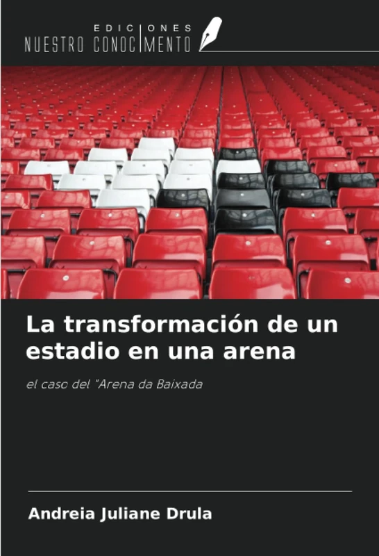 La transformación de un estadio en una arena: el caso del "Arena da Baixada - Image 1