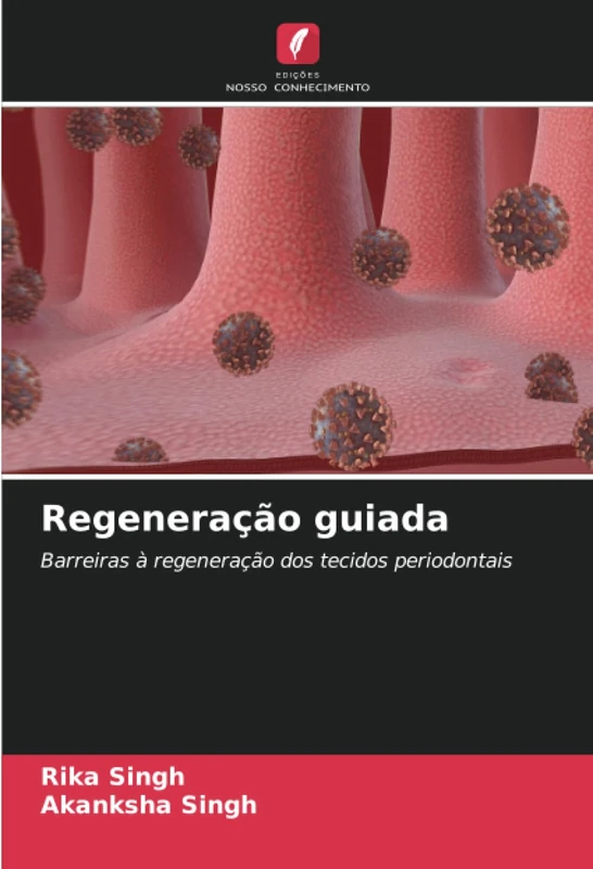 Regeneração guiada: Barreiras à regeneração dos tecidos periodontais