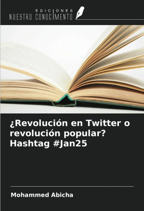 ¿Revolución en Twitter o revolución popular? Hashtag #Jan25 - Image 1