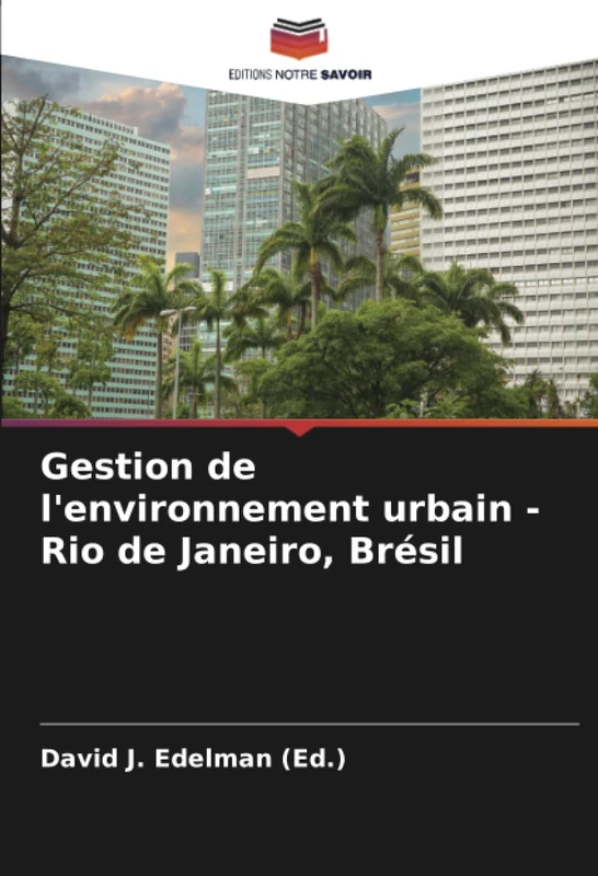 Gestion de l'environnement urbain - Rio de Janeiro, Brésil