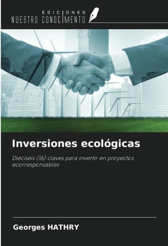 Inversiones ecológicas: Dieciséis (16) claves para invertir en proyectos ecorresponsables - Image 1