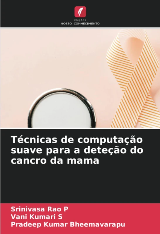 Técnicas de computação suave para a deteção do cancro da mama