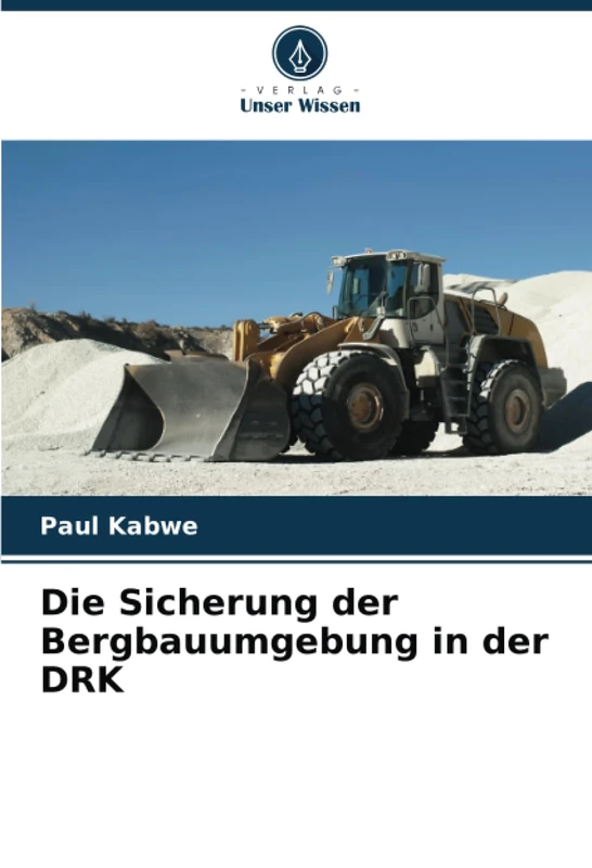 Die Sicherung der Bergbauumgebung in der DRK