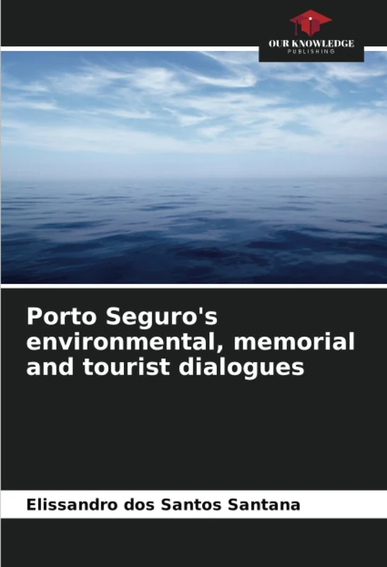 Porto Seguro's environmental, memorial and tourist dialogues