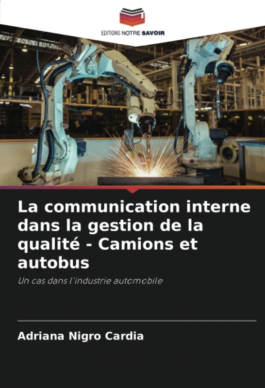 La communication interne dans la gestion de la qualité - Camions et autobus: Un cas dans l'industrie automobile