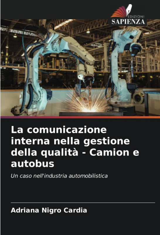 La comunicazione interna nella gestione della qualità - Camion e autobus: Un caso nell'industria automobilistica