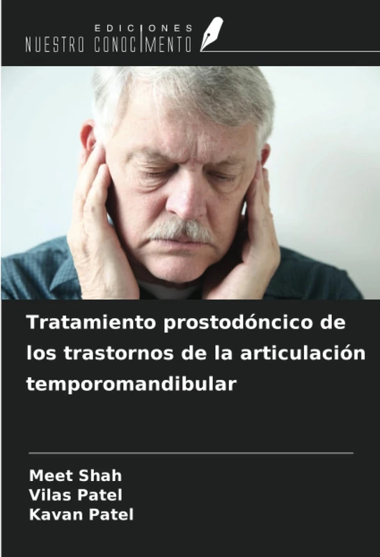 Tratamiento prostodóncico de los trastornos de la articulación temporomandibular
