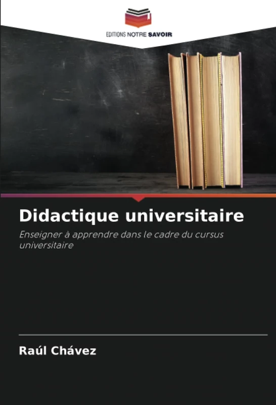Didactique universitaire: Enseigner à apprendre dans le cadre du cursus universitaire